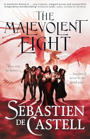 The Malevolent Eight