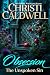 Obsession: The Unspoken Sin...