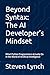 Beyond Syntax: The AI Devel...