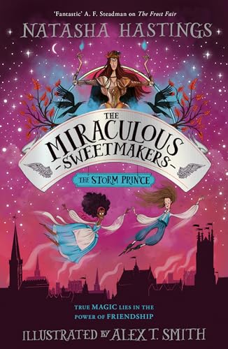 The Storm Prince: New for 2026, the third thrilling adventure story in the historical fantasy series (The Miraculous Sweetmakers Book 3)