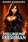 Spellbound Freshm...