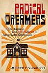 Radical Dreamers:...