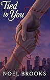 Tied to You