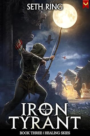 Healing Skies (Iron Tyrant, #3)