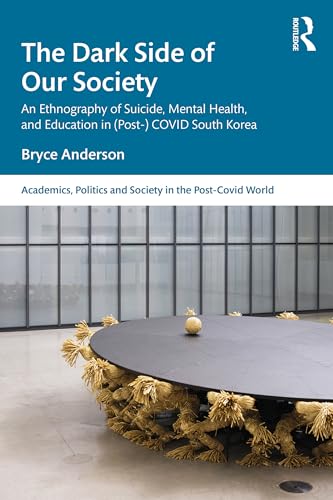 The Dark Side of our Society (Academics, Politics and Society in the Post-Covid World)