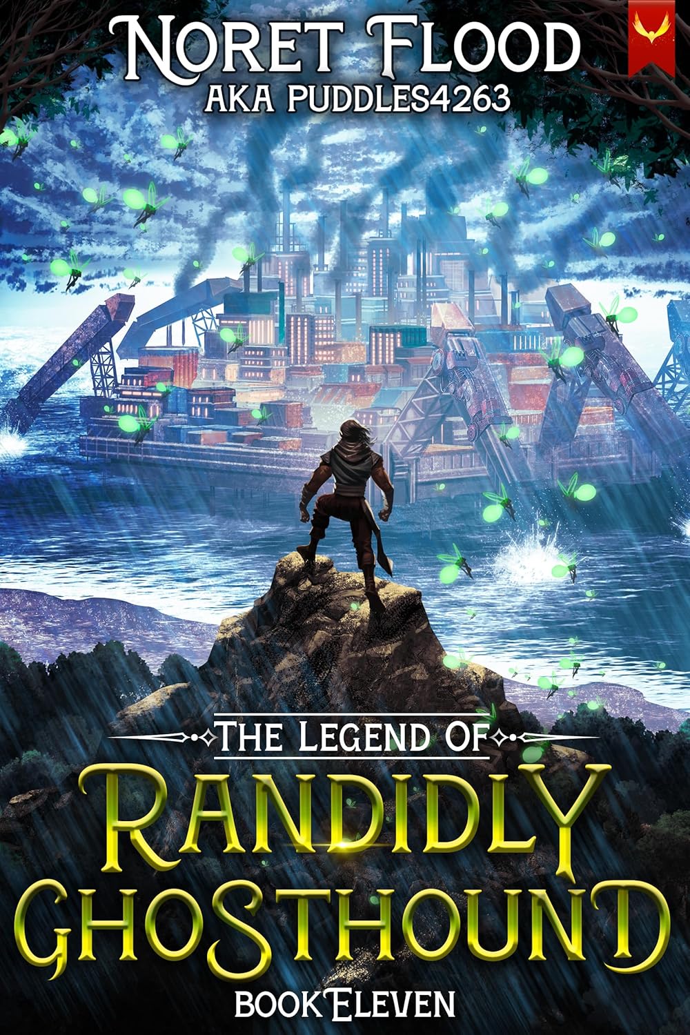 The Legend of Randidly Ghosthound 11 (The Legend of Randidly Ghosthound, #11)