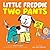 Little Freddie Two Pants by Lucy Ruth Cummins
