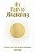 The Path to Awakening