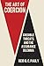 The Art of Coercion: Credible Threats and the Assurance Dilemma (Cornell Studies in Security Affairs)