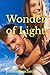 Wonder of Light: Book 1 in ...