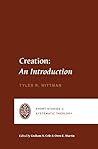 Creation: An Intr...