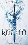 Chaos Blade: Rebi...