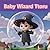 Baby Wizard Ttoru and the C...