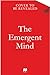 The Emergent Mind: How Intelligence Arises in People and Machines