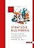 Strategie als Praxis: Busin...
