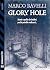 Glory Hole by Marco Ravelli