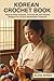 Korean Crochet Book: Step-b...