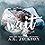 Wait: Bleeding Stars, Book 4