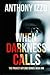 When Darkness Calls: The Project Artemis Series: Book One