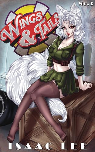 Wings and Tails: Book 3 (Kindle Edition)