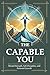 The Capable You: A Self-Hel...