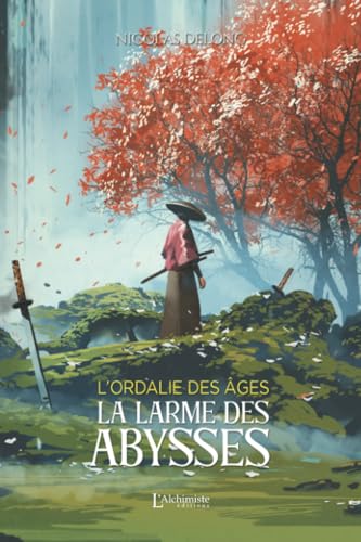 L'ordalie des âges - La larme des abysses (Paperback)