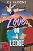 Love on a Ledge: A Second Chance Adventure RomCom (Stranded in Leavenworth)