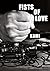 Fists Of Love
