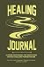 Healing Journal by Amber Lee