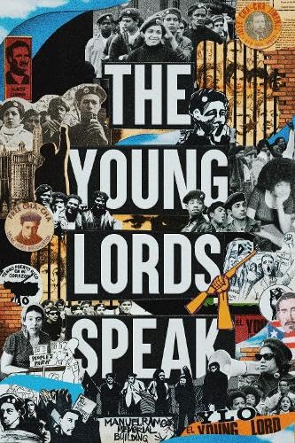 The Young Lords Speak: Building Revolution on the Streets of Chicago (Paperback)