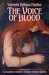 The Voice of Blood by Gabriela Rabago Palafox