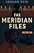 The Meridian Files
