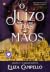 O Juízo das Mãos - Volume 2 by Eliza Campello