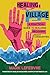 Healing a Village: A Practical Guide to Building Recovery Ready Communities