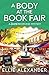 A Body at the Book Fair (A Secret Bookcase Mystery)