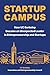 Startup Campus by Mike Alvarez Cohen