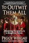 To Outwit Them All