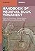 Handbook of Medieval Book Ornament by David Ganz