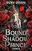 Bound to the shadow Prince - tome 2: Par l'autrice des Ice Planet Barbarians