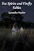 Fox Spirits and Firefly Fables by Lysandra Snyder