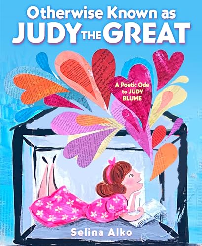 Otherwise Known as Judy the Great: A Poetic Ode to Judy Blume (Hardcover)