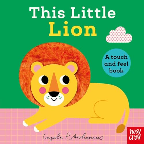 This Little Lion: A Touch and Feel Book (Board Book)