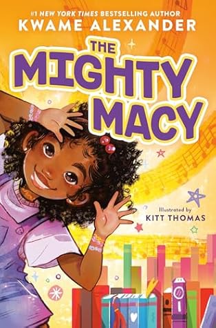 The Mighty Macy by Kwame Alexander