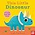 This Little Dinosaur: A Touch and Feel Book