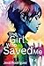 The Girl Who Saved Me