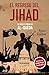 El regreso del Jihad: El br...