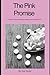 The Pink Promise: - A memoi...