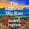 The Summer We Ran