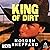 King of Dirt