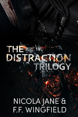 The Distraction Trilogy (Distraction #1-3)